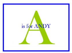 A is for Andy Notecard